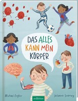 Ars Edition GmbH Das alles kann mein Körper