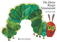 Gerstenberg Verlag Die kleine Raupe Nimmersatt