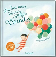 Pattloch Geschenkbuch Du bist mein kleines großes Wunder