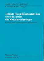 Mabuse Medizin im Nationalsozialismus und das System der Konzentrationslager