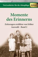 Zeitgut Verlag GmbH Momente des Erinnerns 2 - Auswahl