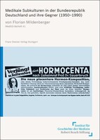Steiner Franz Verlag Medikale Subkulturen in der Bundesrepublik Deutschland und ihre Gegner