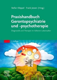 Praxishandbuch Gerontopsychiatrie und -psychotherapie