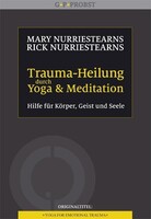 Probst, G.P. Verlag Trauma-Heilung durch Yoga und Meditation