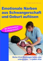 Meissner Verlag Emotionale Narben aus Schwangerschaft und Geburt auflösen