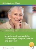 Westermann Berufl.Bildung Menschen mit dementiellen Erkrankungen pflegen, beraten und betreuen