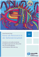 Kunst als Ressource in der Behindertenarbeit