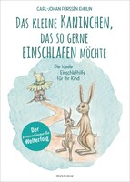 Mosaik Verlag Das kleine Kaninchen, das so gerne einschlafen möchte