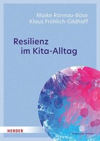 Herder Verlag GmbH Resilienz im Kita-Alltag