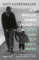 MVG Moderne Vlgs. Ges. Ich wollte einen Hund - jetzt hab ich einen Vater