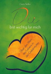 Du bist wichtig f&uuml;r mich