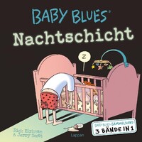 Lappan Verlag Baby Blues Sammelband: Nachtschicht