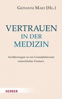 Herder Verlag GmbH Vertrauen in der Medizin