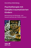 Klett-Cotta Verlag Psychotherapie mit komplex traumatisierten Kindern