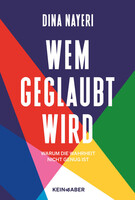 Kein + Aber Wem geglaubt wird