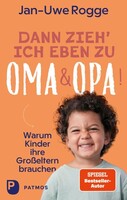 Patmos Dann zieh ich eben zu Oma und Opa!