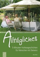 Verlag an der Ruhr GmbH 5-Minuten-Vorlesegeschichten für Menschen mit Demenz: Alltägliches