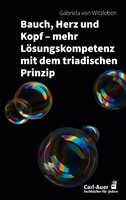 Auer-System-Verlag, Carl Bauch, Herz und Kopf - mehr Lösungskompetenz mit dem triadischen Prinzip
