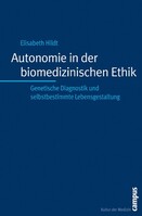 Campus Verlag GmbH Autonomie in der biomedizinischen Ethik