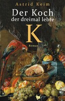 Grössenwahn Verlag Der Koch, der dreimal lebte