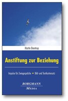 Borgmann Media Anstiftung zur Beziehung