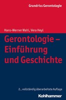 Gerontologie - Einführung und Geschichte Kohlhammer W. Gerontologie - Einführung und Geschichte