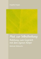Koppe, Angelika Mut zur Selbstheilung
