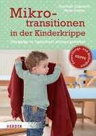 Herder Verlag GmbH Mikrotransitionen in der Kinderkrippe