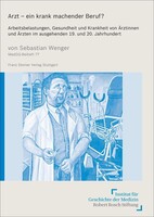 Steiner Franz Verlag Arzt - ein krank machender Beruf?