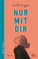 dtv Verlagsgesellschaft Nur mit dir