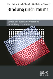 Bindung und Trauma