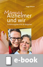 Mamas Alzheimer und wir (E-book/EPUB)