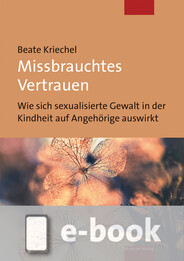 Missbrauchtes Vertrauen