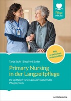 Primary Nursing in der Langzeitp?ege