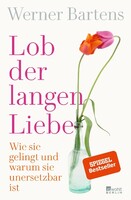 Rowohlt Berlin Lob der langen Liebe