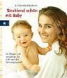 Urania Verlag Strahlend schön mit Baby