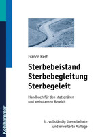 Kohlhammer W. Sterbebeistand, Sterbebegleitung, Sterbegeleit