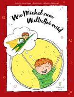 GrünerSinn-Verlag Wie Michel zum Weltretter wird
