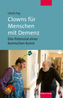 Clowns für Menschen mit Demenz