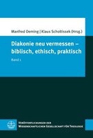 Evangelische Verlagsansta Diakonie neu vermessen - biblisch, ethisch, praktisch