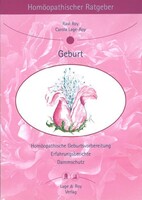 Homöopathischer Ratgeber 7: Geburt