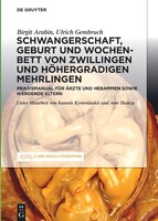 Walter de Gruyter Schwangerschaft, Geburt und Wochenbett von Zwillingen und höhergradigen Mehrlingen