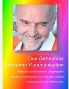 Harmony Balance Edition Das Geheimnis heilsamer Kommunikation