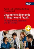 UTB GmbH Gesundheitsökonomie in Theorie und Praxis
