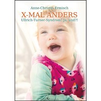Winterwork X-MAL ANDERS – Ullrich-Turner-Syndrom! Ja, und?!