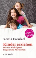 Die 101 wichtigsten Fragen - Kinder erziehen