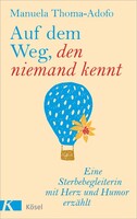 Kösel-Verlag Auf dem Weg, den niemand kennt