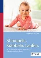 Strampeln. Krabbeln. Laufen