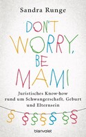 Blanvalet Verlag Don't worry, be Mami