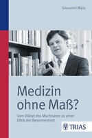 Trias Medizin ohne Maß?